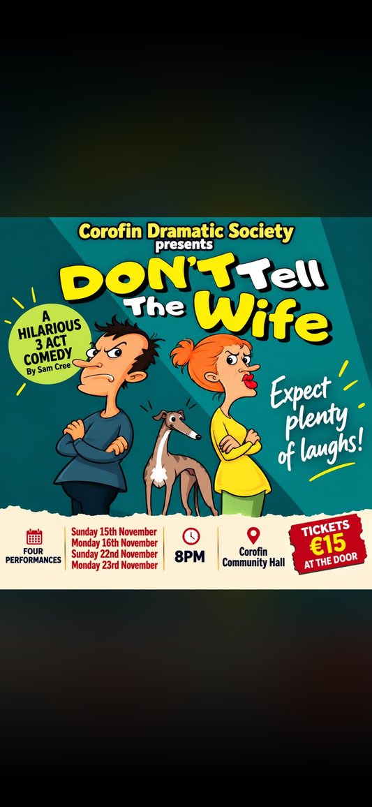Corofin Dramatic Society present our Autumn production